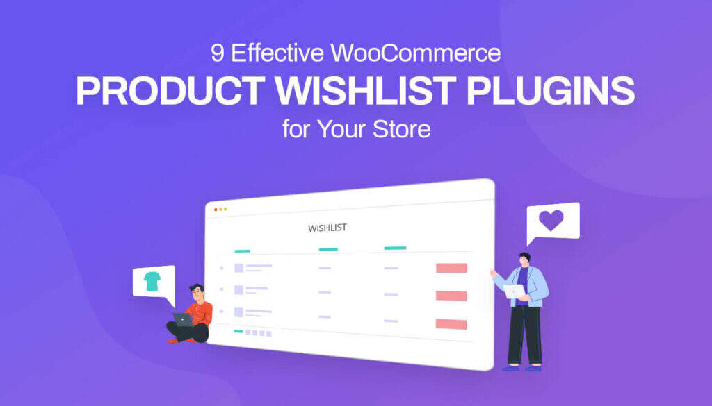 9个适用于WooCommerce商店产品愿望清单插件__wordpress教程