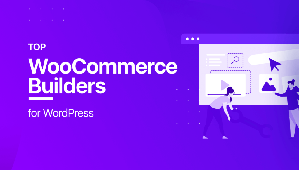 适用于WordPress的4个WooCommerce构建器插件__wordpress教程